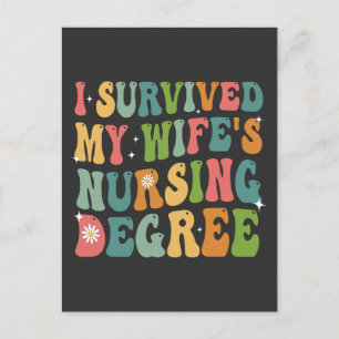 I Survived My Wife's Nursing Degree Graduation   Announcement Postcard