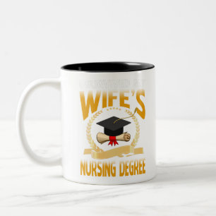 I Survived My Wife's Nursing Degree - Graduation Two-Tone Coffee Mug