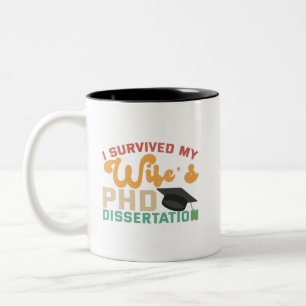 I Survived My Wife's PhD Dissertation Funny Couple Two-Tone Coffee Mug