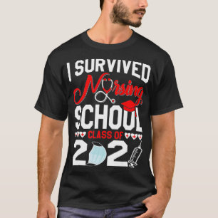 I Survived Nursing School 2021 Funny Graduation Fa T-Shirt