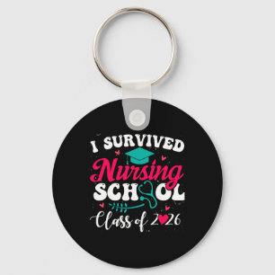 I Survived Nursing School Cl Of 2026 Nurse Graduat Key Ring