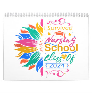 I Survived Nursing School Class Of 2024 NuCalendar Calendar
