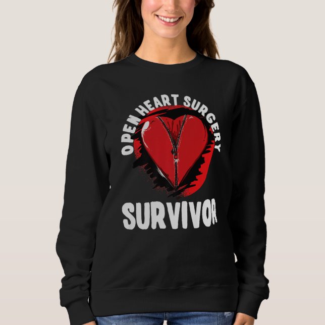 I Survived Open Heart Surgery Heart Attack Survivo Sweatshirt (Front)