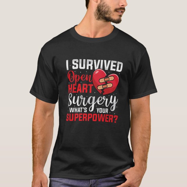 I Survived Open Heart Surgery Open Heart Surgery M T-Shirt (Front)