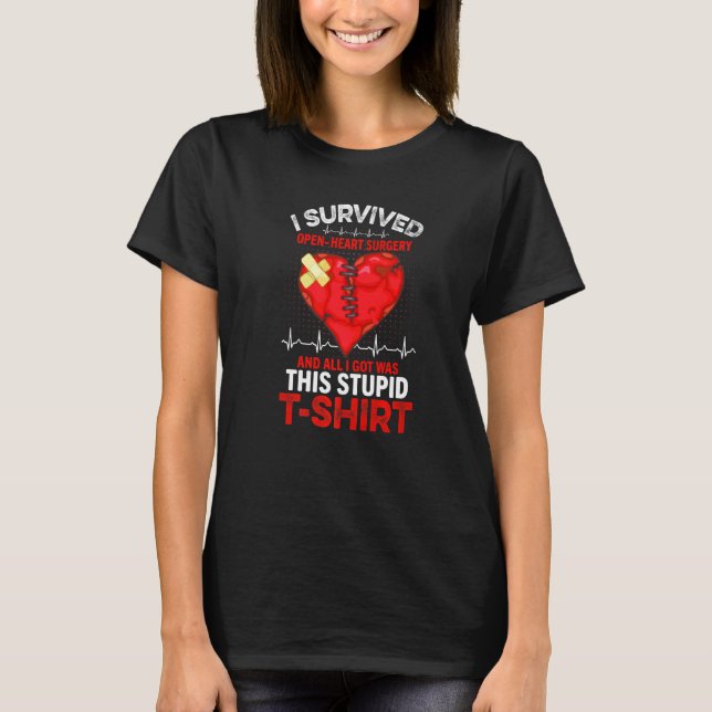 I Survived Open Heart Surgery Open Heart Surgery M T-Shirt (Front)