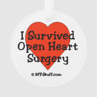 I Survived Open Heart Surgery Ornament