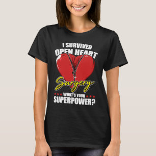 I Survived Open Heart Surgery Recovery For Patient T-Shirt