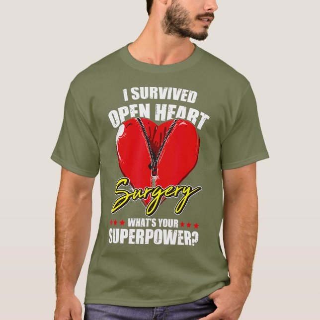 I Survived Open Heart Surgery Recovery For T-Shirt (Front)