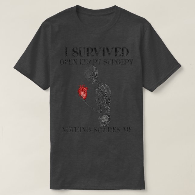 I Survived Open Heart Surgery Survivor Gift  T-Shirt (Design Front)