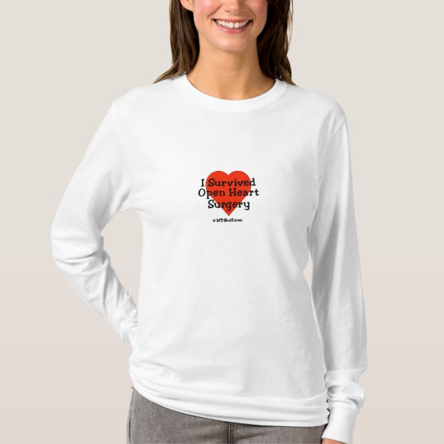 I Survived Open Heart Surgery T-Shirt (Front)