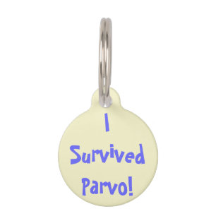 I Survived Parvo! Doggie Tee Pet Tag