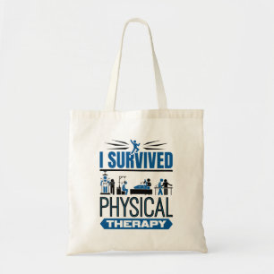 I Survived Physical Therapy Survivor Tote Bag