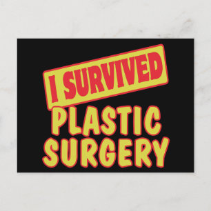 I SURVIVED PLASTIC SURGERY POSTCARD