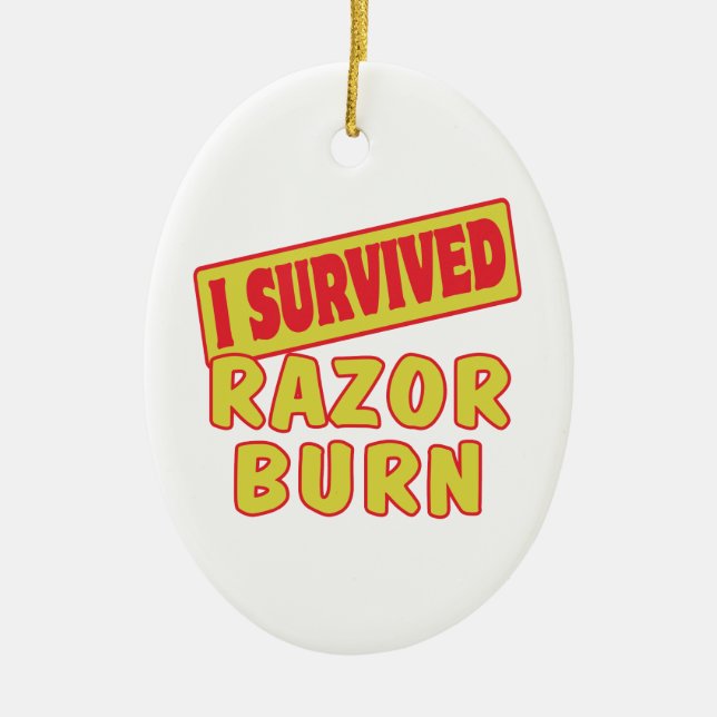 I SURVIVED RAZOR BURN CERAMIC TREE DECORATION (Front)