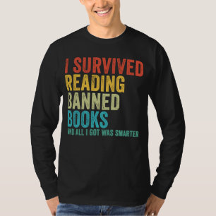 I Survived Reading Banned Books  Librarian Book T-Shirt
