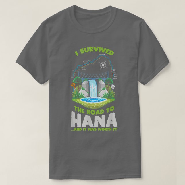 I Survived Road To Hana Maui Island Hawaiian Beach T-Shirt (Design Front)