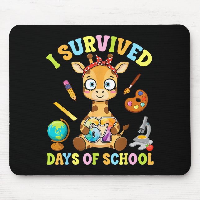 I Survived Six Seven Days Of School Cute Giraffe S Mouse Pad (Front)