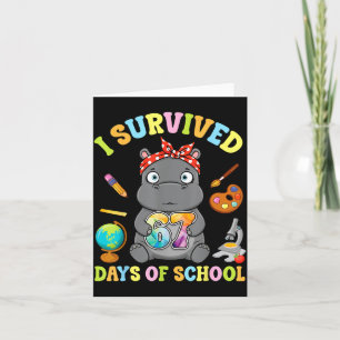 I Survived Six Seven Days Of School Cute Hip Stude Card