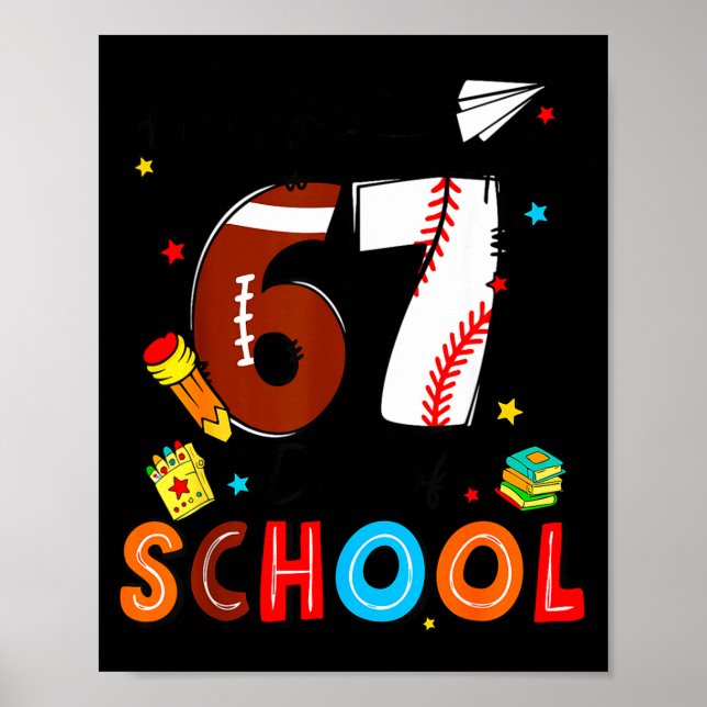 I Survived Sixty Seven Days Of School Funny Baseba Poster (Front)