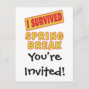 I SURVIVED SPRING BREAK INVITATION