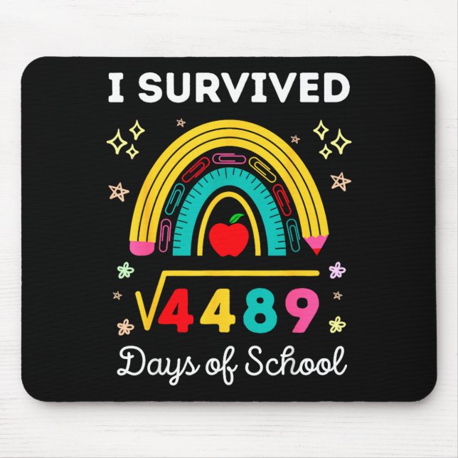 I Survived Square Root 4489 67 Days Of School Math Mouse Pad (Front)