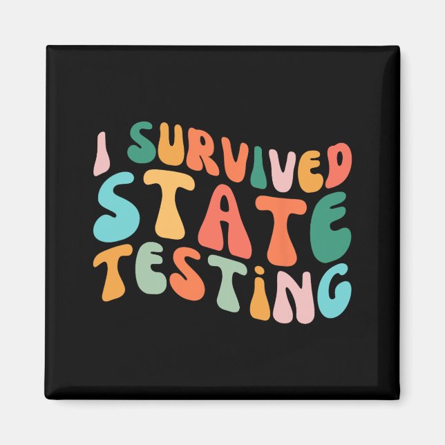I Survived State Testing Design Student State Test Magnet (Front)