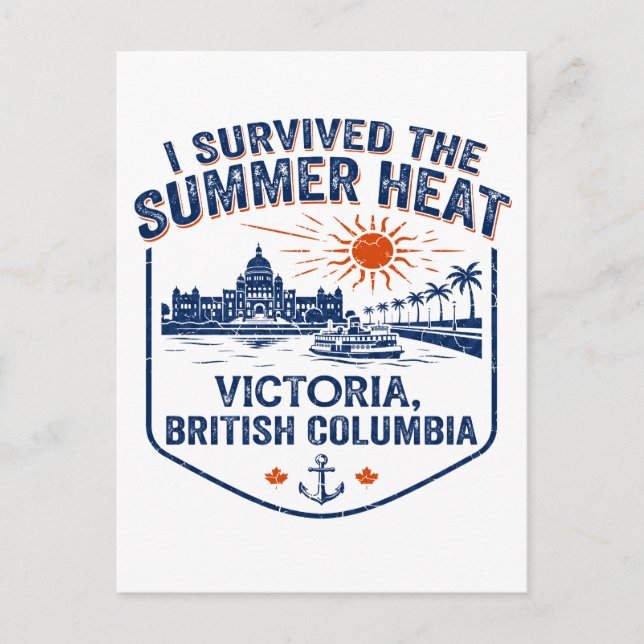 I Survived Summer Heat Victoria BC Postcard (Front)