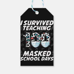 I Survived Teaching 100 Masked School Days Gift Tags