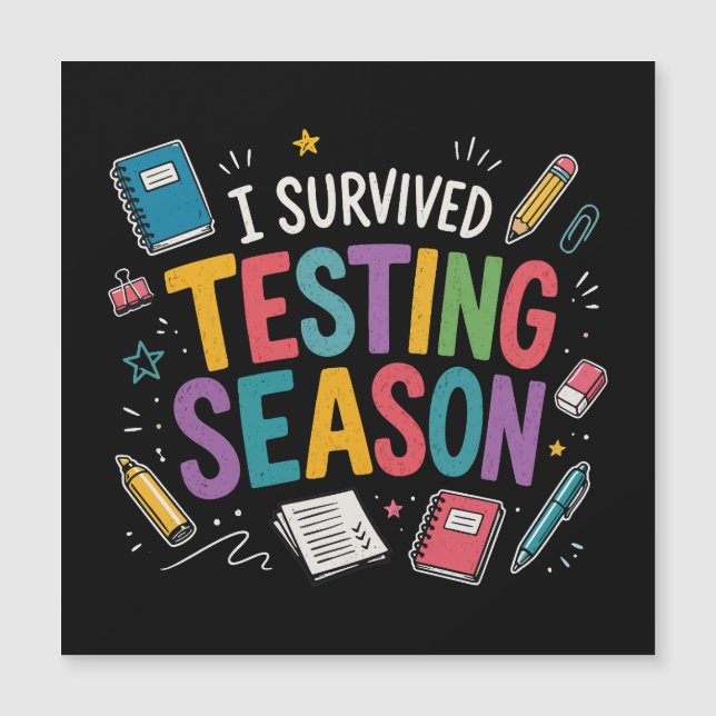I Survived Testing Season School Humour (Front)
