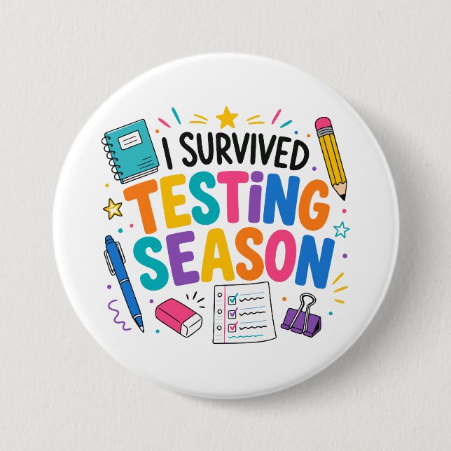 I Survived Testing Season School Humour 7.5 Cm Round Badge (Front)