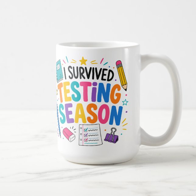 I Survived Testing Season School Humour Coffee Mug (Right)