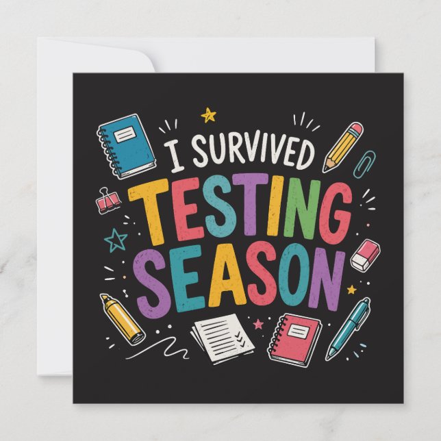 I Survived Testing Season School Humour Invitation (Front)