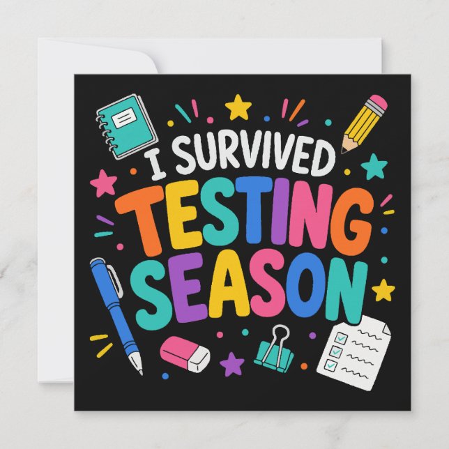 I Survived Testing Season School Humour Invitation (Front)