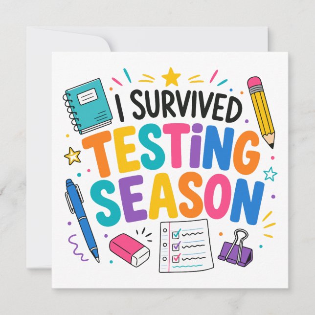 I Survived Testing Season School Humour Invitation (Front)