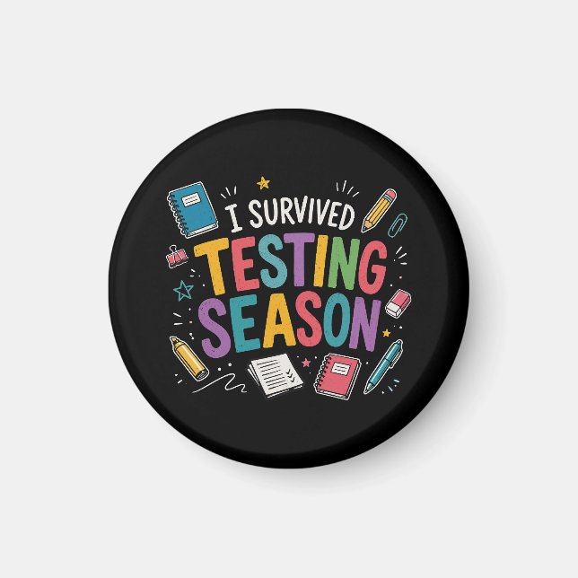 I Survived Testing Season School Humour Magnet (Front)