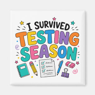I Survived Testing Season School Humour Magnet