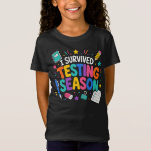 I Survived Testing Season School Humour T-Shirt