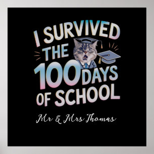 I Survived the 100 Days of School - Celebrate 100 Poster