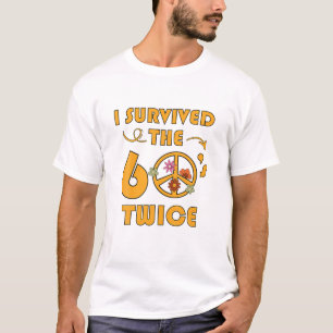I Survived The 60'S Twice Funny Sixties Classic Bi T-Shirt