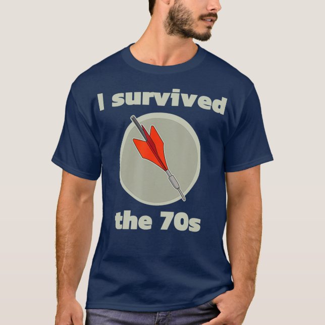 I Survived the 70s Lawn Darts No Seatbelts No T-Shirt (Front)