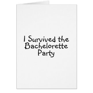 I Survived The Bachelorette Party