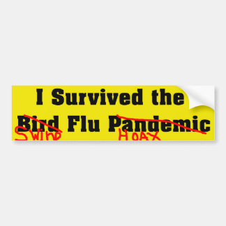I Survived The Bird Flu Pandemic Bumper Sticker