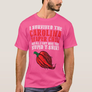 I Survived The Carolina Reaper Chilli Pepper Hot S T-Shirt