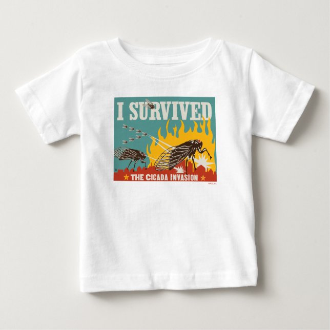 I Survived the Cicada Invasion Baby T-Shirt (Front)