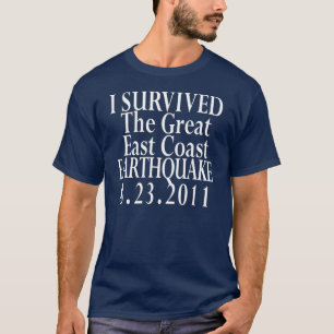 I Survived the Earthquake T-Shirt