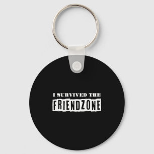 I Survived The Friendzone Valentine Gift For Frien Key Ring