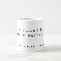 I Survived The Girl's Weekend | Date |