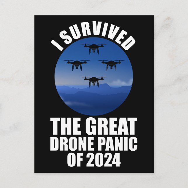 I Survived The Great Drone Panic Of 2024 Postcard (Front)