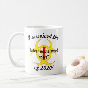 I Survived The Latest Media Hyped Scare Novelty Coffee Mug