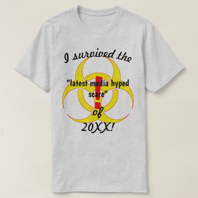 I Survived The Latest Media Scare Biohazard Lt T-Shirt (Design Front)